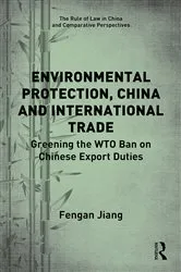 Book cover of Environmental Protection, China and International Trade by Fengan Jiang