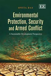 Book cover of Environmental Protection, Security and Armed Conflict by Unknown