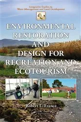 Book cover of Environmental Restoration and Design for Recreation and Ecotourism by Unknown