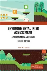 Book cover of Environmental Risk Assessment (2nd ed.) by Ted Simon