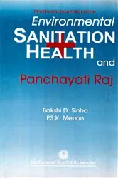 Book cover of Environmental Sanitation Health And Panchayati Raj by Bakshi D. Sinha