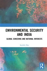 Book cover of Environmental Security and India by Satabdi Das
