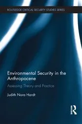 Book cover of Environmental Security in the Anthropocene by Judith Nora Hardt