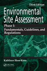 Book cover of Environmental Site Assessment Phase I (3rd ed.) by Kathleen Hess-Kosa