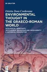 Book cover of Environmental Thought in the Graeco-Roman World by Orietta Dora Cordovana