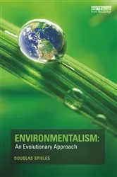 Book cover of Environmentalism: An Evolutionary Approach by Douglas Spieles