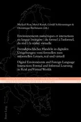 Book cover of Environnements numériques et interactions en langue étrangère : du formel à l’informel, du réel à la réalité virtuelle by Demeter Michael Ikonomu