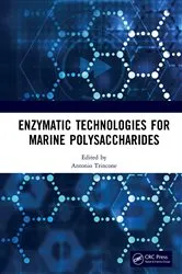 Book cover of Enzymatic Technologies for Marine Polysaccharides by Antonio Trincone