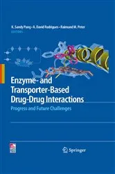 Book cover of Enzyme- and Transporter-Based Drug-Drug Interactions by K. Sandy Pang