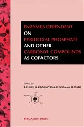 Book cover of Enzymes Dependent on Pyridoxal Phosphate and Other Carbonyl Compounds as Cofactors by T. Fukui
