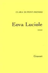 Book cover of Eova Luciole by Clara Dupont-Monod