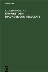 Book cover of EPH-Gestosis. Diagnose und Resultate by E. T. Rippmann