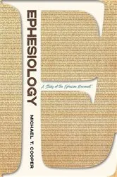 Book cover of Ephesiology by Michael T. Cooper