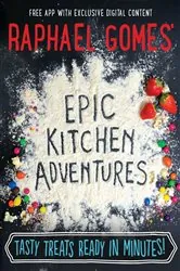 Book cover of Epic Kitchen Adventures by Raphael Gomes