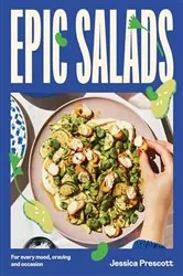 Book cover of Epic Salads by Jessica Prescott