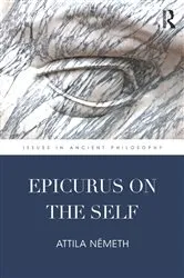 Book cover of Epicurus on the Self by Attila Németh