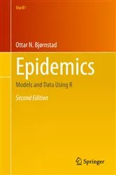Book cover of Epidemics (2nd ed.) by Ottar N. Bjørnstad