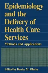 Book cover of Epidemiology and the Delivery of Health Care Services by Unknown