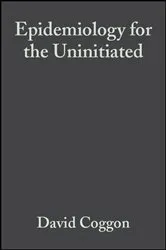 Book cover of Epidemiology for the Uninitiated (5th ed.) by David Coggon
