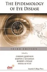 Book cover of Epidemiology Of Eye Disease, The (Third Edition) by Gordon J Johnson