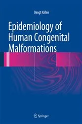 Book cover of Epidemiology of Human Congenital Malformations by Bengt Källén