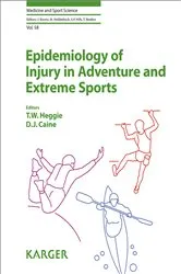 Book cover of Epidemiology of Injury in Adventure and Extreme Sports by T.W. Heggie