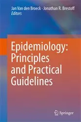 Book cover of Epidemiology: Principles and Practical Guidelines by Jan Van den Broeck