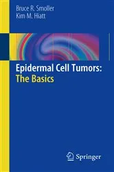 Book cover of Epidermal Cell Tumors: The Basics by Unknown