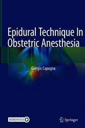 Book cover of Epidural Technique In Obstetric Anesthesia by Giorgio Capogna