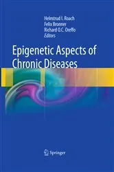 Book cover of Epigenetic Aspects of Chronic Diseases by Helmtrud I. Roach