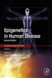 Book cover of Epigenetics in Human Disease (2nd ed.) by Trygve O. Tollefsbol