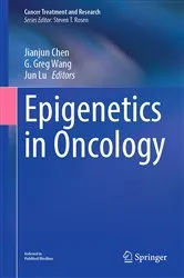 Book cover of Epigenetics in Oncology by Jianjun Chen