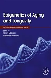 Book cover of Epigenetics of Aging and Longevity by Alexey Moskalev