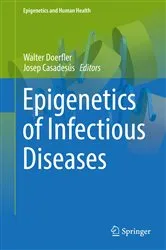 Book cover of Epigenetics of Infectious Diseases by Walter Doerfler