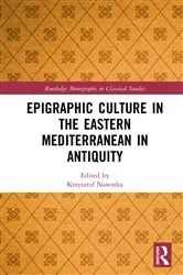 Book cover of Epigraphic Culture in the Eastern Mediterranean in Antiquity by Krzysztof Nawotka