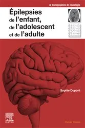 Book cover of Epilepsies de l'enfant, de l'adolescent et de l'adulte by Sophie Dupont