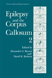 Book cover of Epilepsy and the Corpus Callosum 2 by Alexander G. Reeves