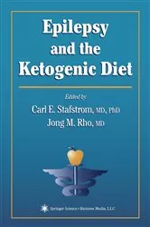 Book cover of Epilepsy and the Ketogenic Diet by Carl E. Stafstrom