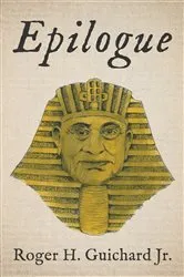 Book cover of Epilogue by Roger H.Jr. Guichard