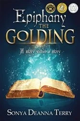Book cover of Epiphany - THE GOLDING by Sonya Deanna Terry