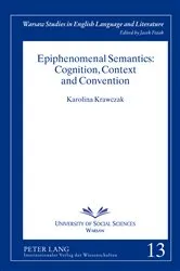 Book cover of Epiphenomenal Semantics: Cognition, Context and Convention by Jacek Fisiak