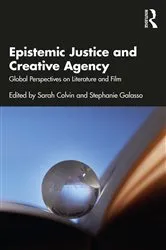 Book cover of Epistemic Justice and Creative Agency by Sarah Colvin