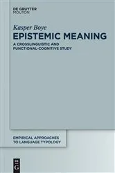 Book cover of Epistemic Meaning by Kasper Boye