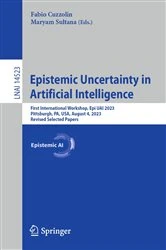Book cover of Epistemic Uncertainty in Artificial Intelligence by Fabio Cuzzolin