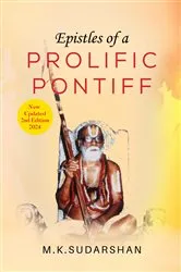 Book cover of EPISTLES OF A PROLIFIC PONTIFF (Second & Updated edition) by M. K. Sudarshan