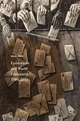 Book cover of Epistolarity and World Literature, 1980-2010 by Rachel Bower