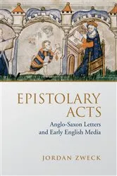Book cover of Epistolary Acts by Jordan Zweck