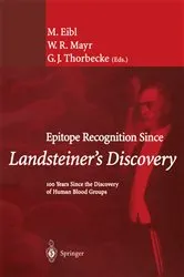 Book cover of Epitope Recognition Since Landsteiner’s Discovery by M. Eibl