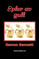Book cover of Epler av gull by Ramon Bennett