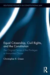 Book cover of Equal Citizenship, Civil Rights, and the Constitution by Christopher Green